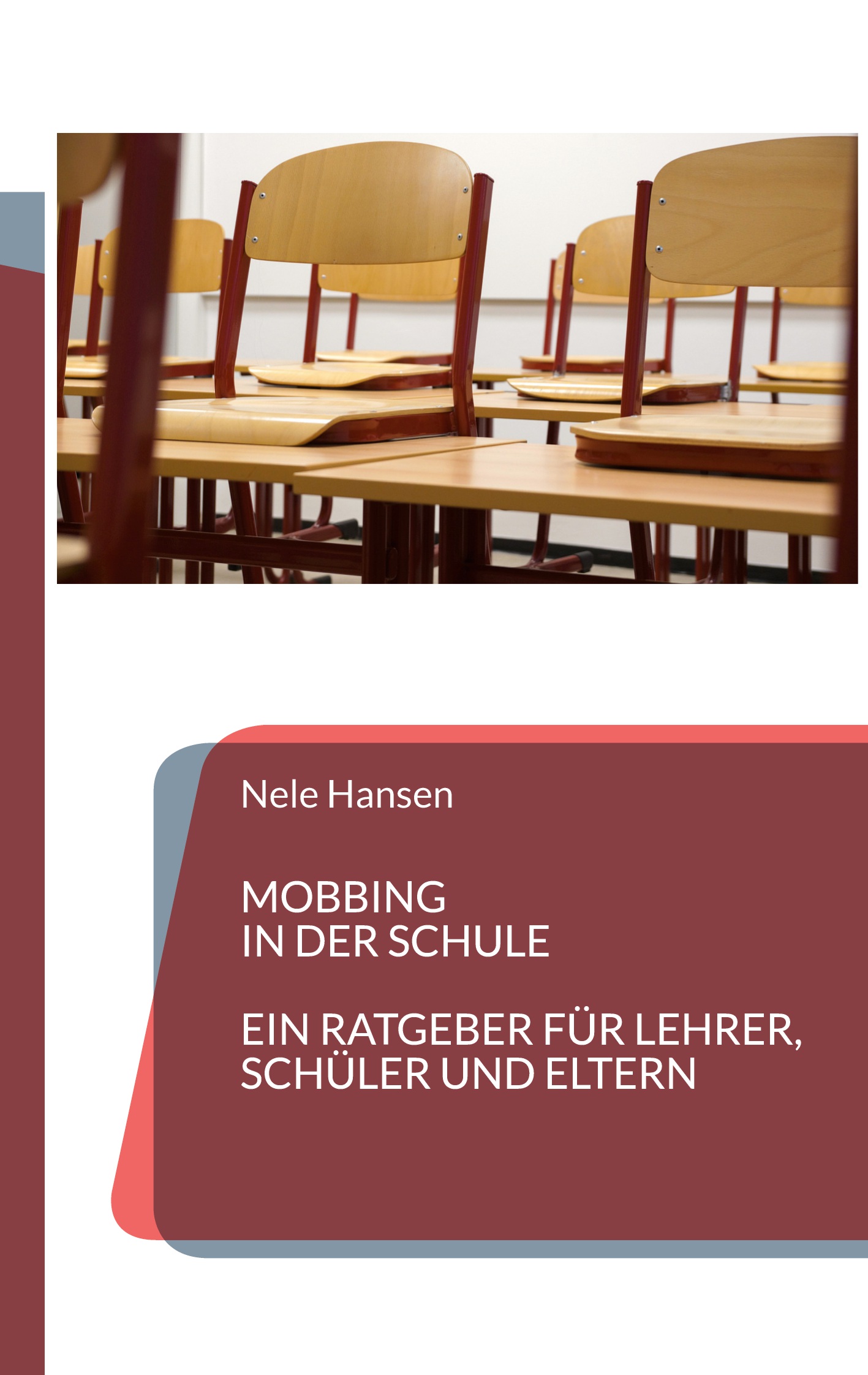 Mobbing in der Schule – Lehrerratgeber